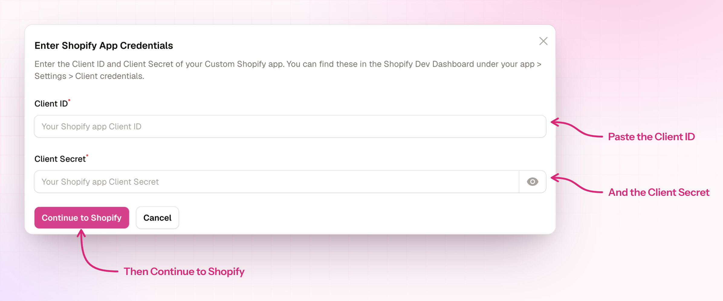 Add Shopify Store with the Enter Shopify App Credentials modal open, asking for the Client ID and Client Secret